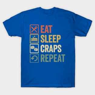 Funny eat sleep craps repeat retro T-Shirt